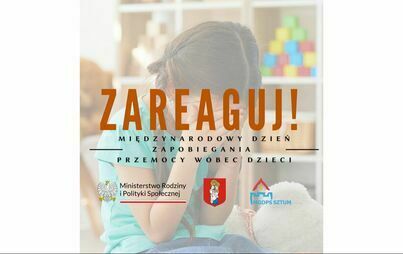 Zdjęcie do Kampania społeczna promująca &bdquo;Międzynarodowy Dzień Zapobiegania Przemocy wobec Dzieci&quot;